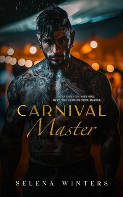 Carnival Master: A Dark Romance