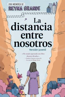 La Distancia Entre Nosotros (the Distance Between Us): Version Juvenil (Young Readers Edition) Subscription