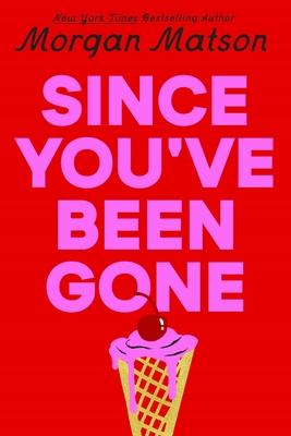 Since You've Been Gone Subscription