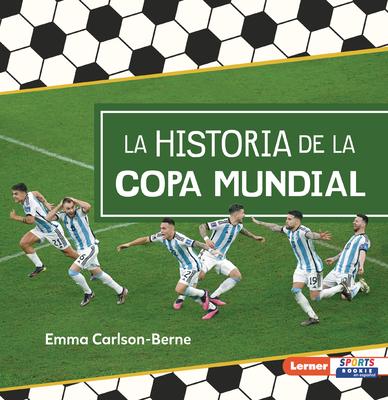 La Historia de la Copa Mundial (the Story of the World Cup) Subscription