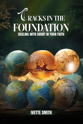 Cracks In The Foundation: Dealing With Doubt