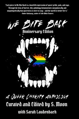 We Bite Back: A Queer Charity Anthology Subscription