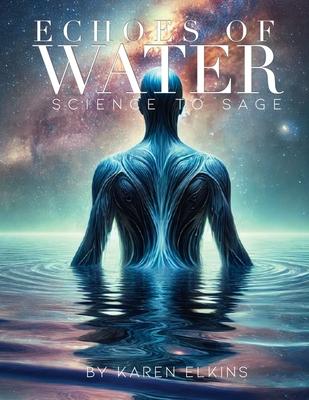 Echos of Water: science to sage Subscription