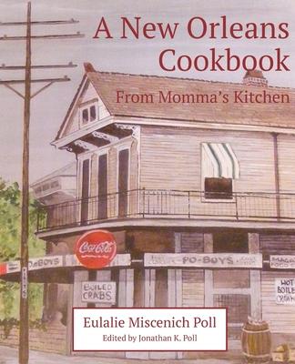 A New Orleans Cookbook From Momma's Kitchen Subscription