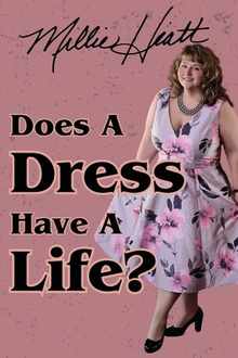 Does A Dress Have A Life