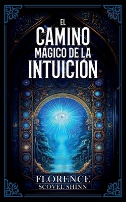 El Camino Mgico De La Intuicin - Coleccin Deluxe Subscription