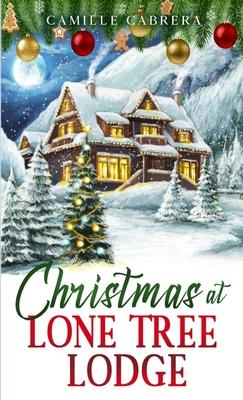 Christmas at Lone Tree Lodge Subscription