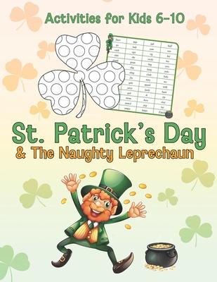 St. Patrick's Day & The Naughty Leprechaun Activity Book for Kids Ages 6-10 Subscription