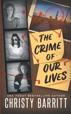 The Crime of Our Lives Subscription