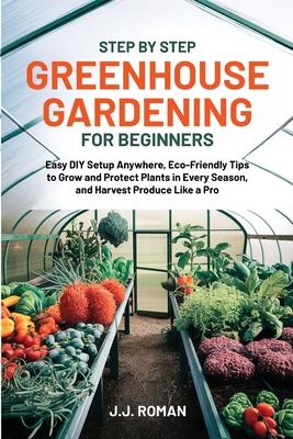 Step by Step Greenhouse Gardening for Beginners Subscription