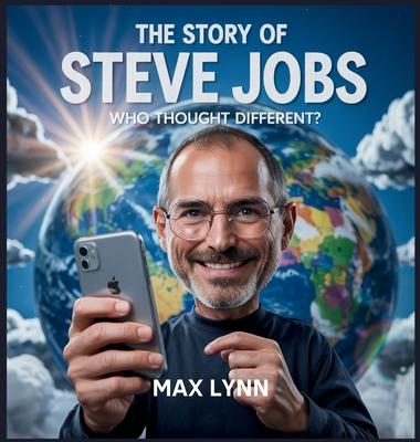 The Story of Steve Jobs: Who Thought Different? Subscription