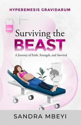 Hyperemesis Gravidarum: Surviving the Beast Subscription