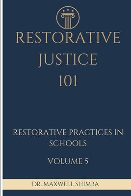 Restorative Justice 101: Restorative Practices in Schools Subscription