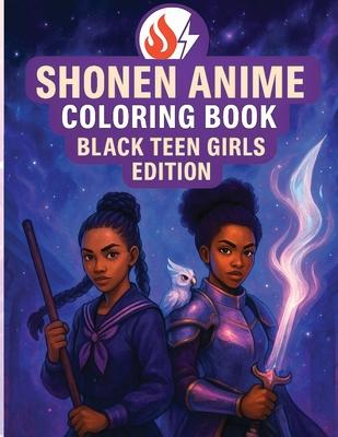 Shonen Anime Coloring Book: Black Teen Girls Edition Subscription