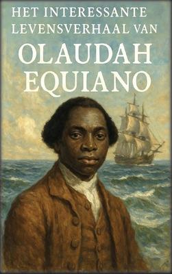 Het interessante levensverhaal van Olaudah Equiano Subscription