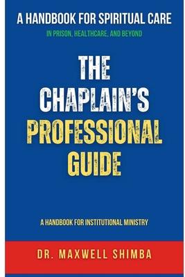 The Chaplain's Professional Guide: A Handbook for Institutional Ministry Subscription