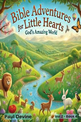 Bible Adventures for Little Hearts (Vol 2): God's Amazing World Subscription