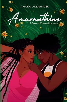 Amaranthine: A Second Chance Romance
