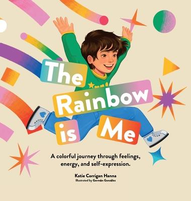 The Rainbow is Me: A colorful journey through feelings, energy, and self-expression Subscription