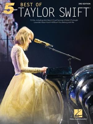 Best of Taylor Swift - 15 Hits Arranged for Five-Finger Piano