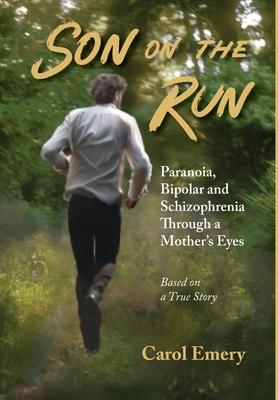 Son on the Run: Through a Mother's Eyes