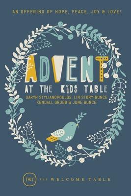 Advent at The Kids Table: An Offering of Hope, Peace, Joy & Love!