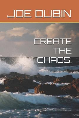 Create the Chaos. Subscription