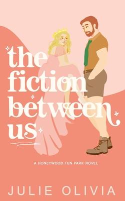 The Fiction Between Us