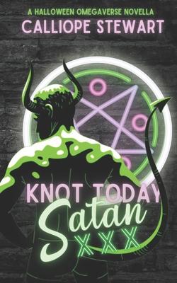 Knot Today Satan: A Halloween Novella