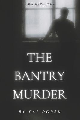 The Bantry Murder