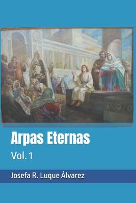 Arpas Eternas: Yhasua - Apostoles y Amigos: Vol. 1