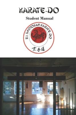 R.I. Shotokan Karate-Do: Student Manual