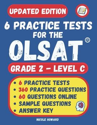 6 Practice Tests for the Olsat Grade 2: Grade 2, Level C, 6 Full-Length Practice Tests, 360 Practice Questions, Answer Key, Sample Questions for Each Subscription