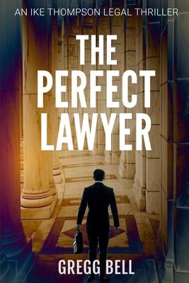 The Perfect Lawyer