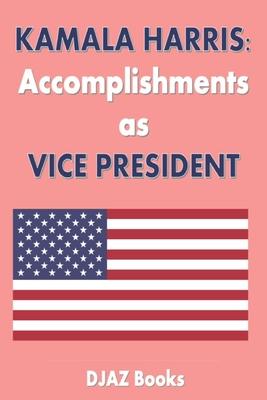 Kamala Harris Achievements as Vice President