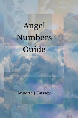 Angel Numbers Guide