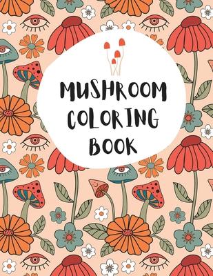 Mushroom Coloring Book