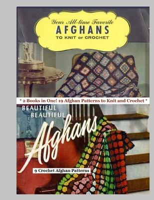 2 Afghan Pattern Books in One: 19 Knit and Crochet Afghan Patterns