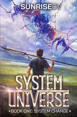 System Change: A LitRPG Adventure