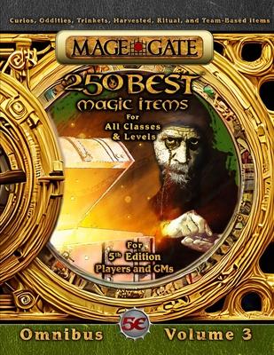 250 Best Magic Items for All Classes and Levels: For 5th Edition (5e) Players and GMs Subscription