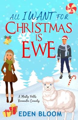 All I Want For Christmas is Ewe