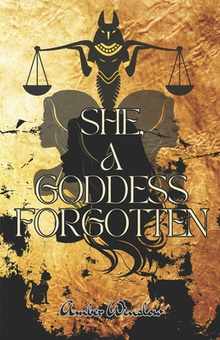 She, A Goddess Forgotten