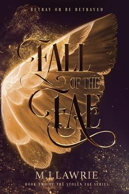 Fall of the Fae: Book Two of the Stolen Fae series