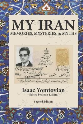 My Iran: Memories, Mysteries & Myth