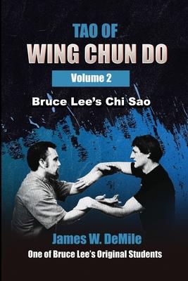 Tao of Wing Chun Do: Volume 2