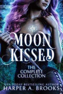 Moon Kissed: The Complete Series Collection