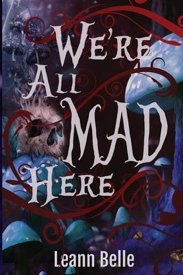 We're All Mad Here: A Dark Alice in Wonderland Reverse Harem Subscription