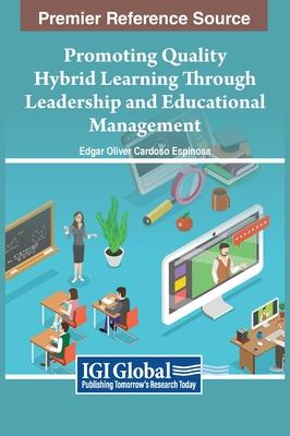 Promoting Quality Hybrid Learning Through Leadership and Educational Management