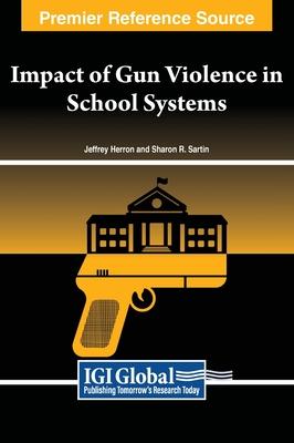 Impact of Gun Violence in School Systems