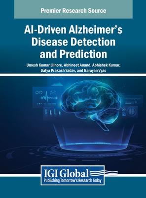 AI-Driven Alzheimer's Disease Detection and Prediction